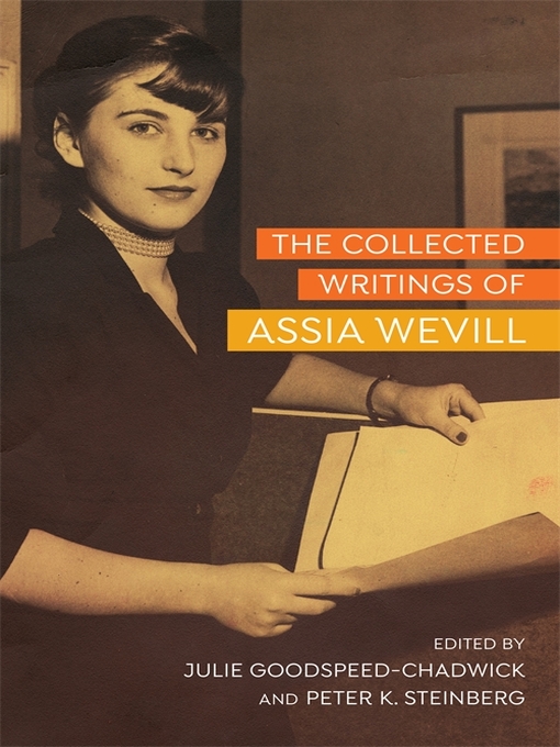 Title details for The Collected Writings of Assia Wevill by Julie Goodspeed-Chadwick - Available